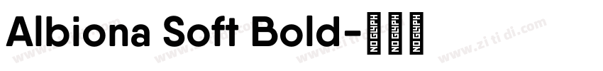 Albiona Soft Bold字体转换